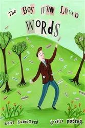 Book cover of The Boy Who Loved Words by Roni Schotter