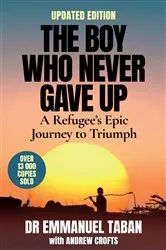 Book cover of The Boy Who Never Gave Up by Emmanuel Taban