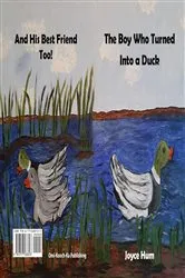 Book cover of The Boy Who Turned Into a Duck by Joyce Hum