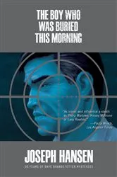 Book cover of The Boy Who Was Buried This Morning by Joseph Hansen