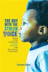 Book cover of The Boy with the Stolen Voice by Karen May