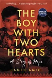 Book cover of The Boy with Two Hearts by Hamed Amiri