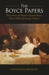 Book cover of The Boyce Papers: The Letters and Diaries of Joanna Boyce, Henry Wells and George Price Boyce by Sue Bradbury