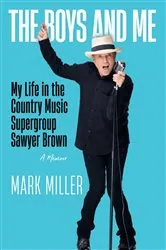 Book cover of The Boys and Me by Mark Miller