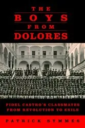 Book cover of The Boys from Dolores by Patrick Symmes