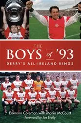 Book cover of The Boys of '93 by Coleman Eamonn