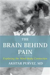 Book cover of The Brain Behind Pain by Unknown