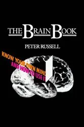 Book cover of The Brain Book by Peter Russell