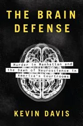 Book cover of The Brain Defense by Kevin Davis