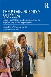 Book cover of The Brain-Friendly Museum by Annalisa Banzi