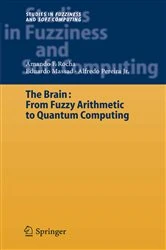 Book cover of The Brain: Fuzzy Arithmetic to Quantum Computing by Armando Freitas Rocha