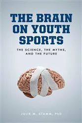 Book cover of The Brain on Youth Sports by Unknown