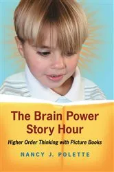 Book cover of The Brain Power Story Hour by Nancy J. Polette