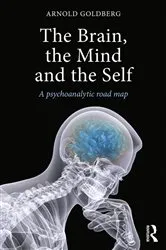 Book cover of The Brain, the Mind and the Self by Arnold Goldberg