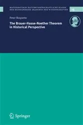 Book cover of The Brauer-Hasse-Noether Theorem in Historical Perspective by Peter Roquette