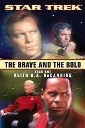 Book cover of The Brave and the Bold: Book One by Keith R. A. DeCandido