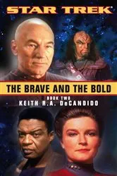 Book cover of The Brave and the Bold: Book Two by Keith R. A. DeCandido