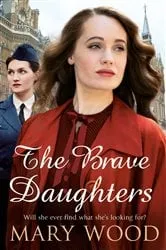 Book cover of The Brave Daughters by Mary Wood