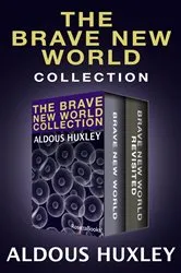 Book cover of The Brave New World Collection by Aldous Huxley