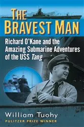Book cover of The Bravest Man by William Tuohy