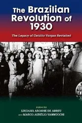 Book cover of The Brazilian Revolution of 1930 by Luciano Aronne de Abreu