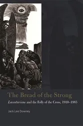 Book cover of The Bread of the Strong by Jack Lee Downey