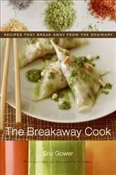 Book cover of The Breakaway Cook by Eric Gower