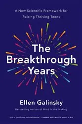 Book cover of The Breakthrough Years by Ellen Galinsky