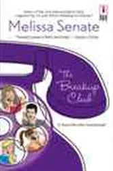 Book cover of The Breakup Club by Melissa Senate