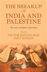 Book cover of The breakup of India and Palestine by Victor Kattan