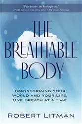 Book cover of The Breathable Body by Robert Litman