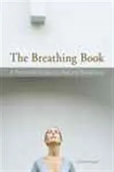 Book cover of The Breathing Book by Brad Thompson