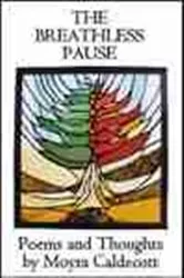 Book cover of The Breathless Pause by Moyra Caldecott