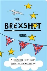 Book cover of The Brexshit Book by Steven S. Stevens
