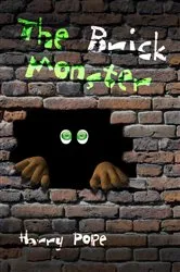 Book cover of The Brick Monster (2nd ed.) by Harry Pope