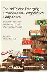 Book cover of The BRICs and Emerging Economies in Comparative Perspective by Uwe Becker