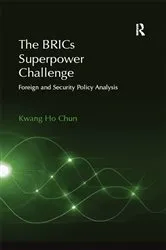 Book cover of The BRICs Superpower Challenge by Kwang Ho Chun