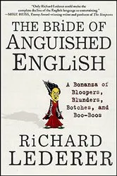 Book cover of The Bride of Anguished English by Richard Lederer