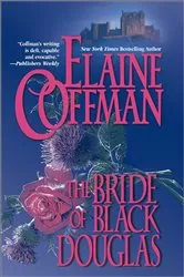 Book cover of THE BRIDE OF BLACK DOUGLAS by Elaine Coffman