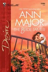 Book cover of The Bride Tamer by Ann Major