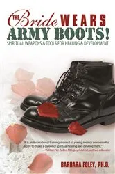 Book cover of The Bride Wears Army Boots! by Barbara Foley