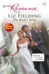 Book cover of The Bride's Baby by Liz Fielding