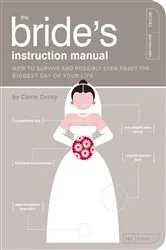 Book cover of The Bride's Instruction Manual by Carrie Denny