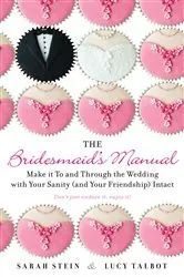 Book cover of The Bridesmaid's Manual by Sarah Stein