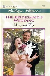 Book cover of The Bridesmaid's Wedding by Margaret Way