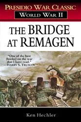 Book cover of The Bridge at Remagen by Ken Hechler
