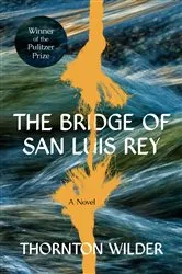 Book cover of The Bridge of San Luis Rey by Unknown