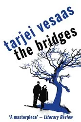 Book cover of The Bridges (2nd ed.) by Tarjei Vesaas