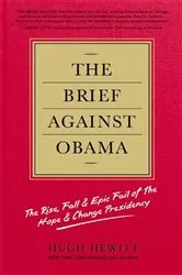 Book cover of The Brief Against Obama by Hugh Hewitt