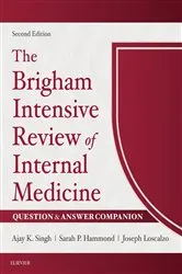 Book cover of The Brigham Intensive Review of Internal Medicine Question & Answer Companion E-Book (2nd ed.) by Ajay K. Singh